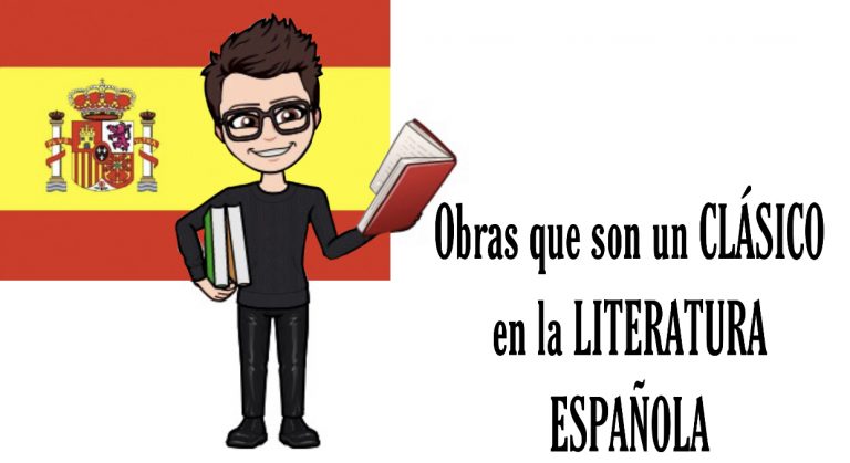 Libros cásicos españoles - libros de la literatura española. Obras que son un clásico en la Literatura Española